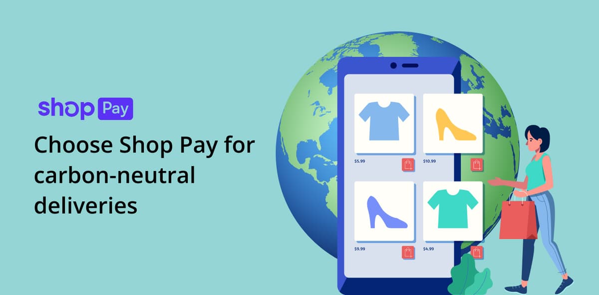 Shop Pay Carbon-Neutral Deliveries