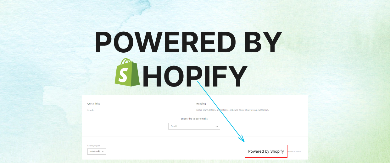 Step by Step Guide to Remove “Powered by Shopify”